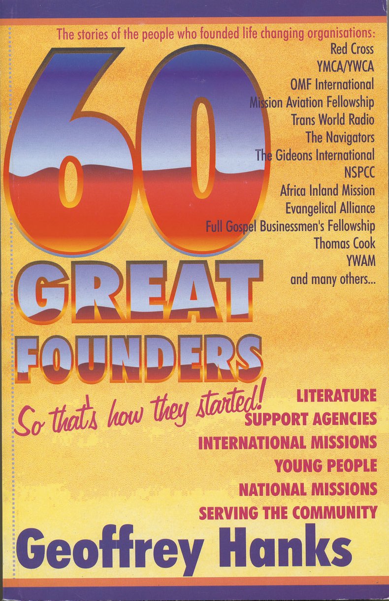 Sixty Great Founders By Geoffrey Hanks (Paperback) 9781857921403