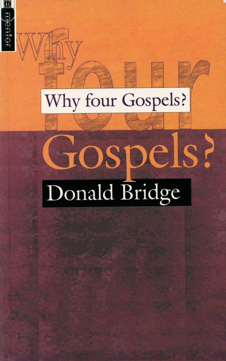 Why Four Gospels By Donald Bridge (Paperback) 9781857922257