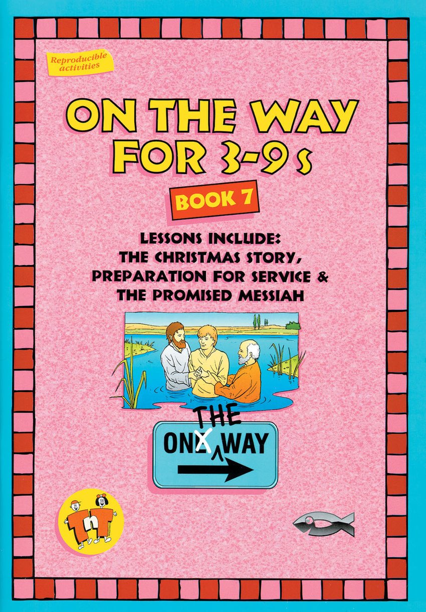 On the Way for 3 to 9s Bk 7 By Trevor & Thalia Blundell