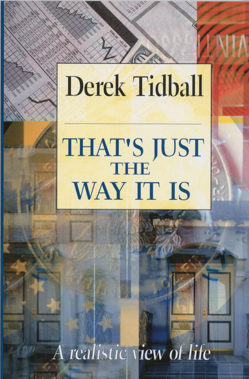 That's Just the Way It Is By Derek Tidball (Paperback) 9781857923315