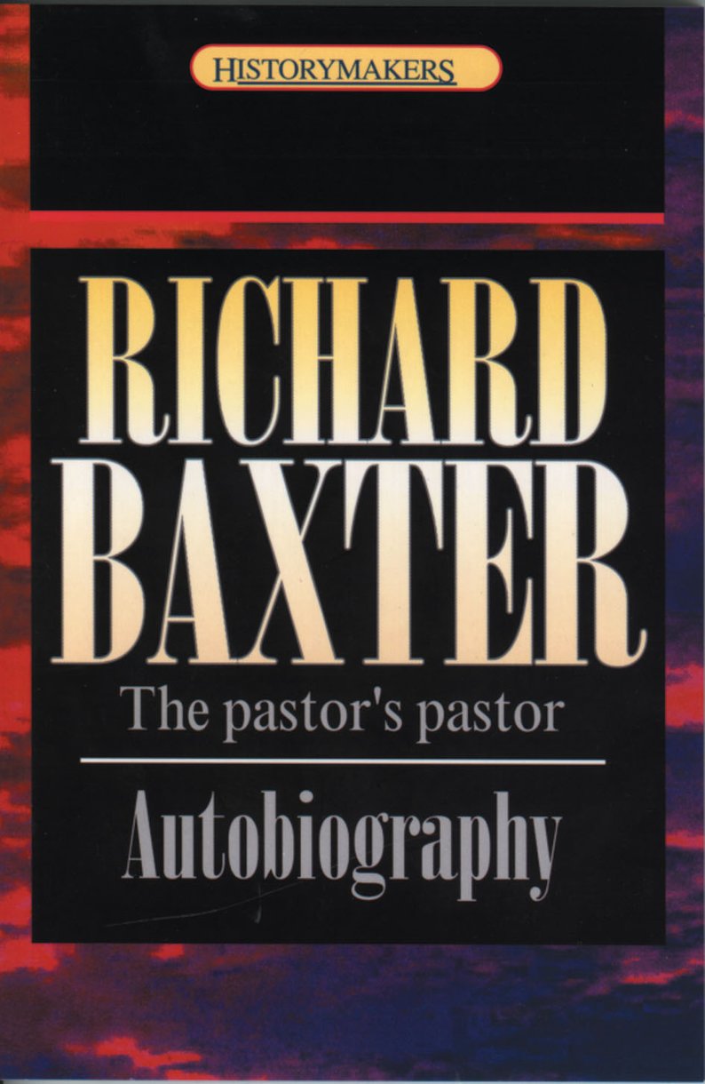 Richard Baxter By A Thomson (Paperback) 9781857923803