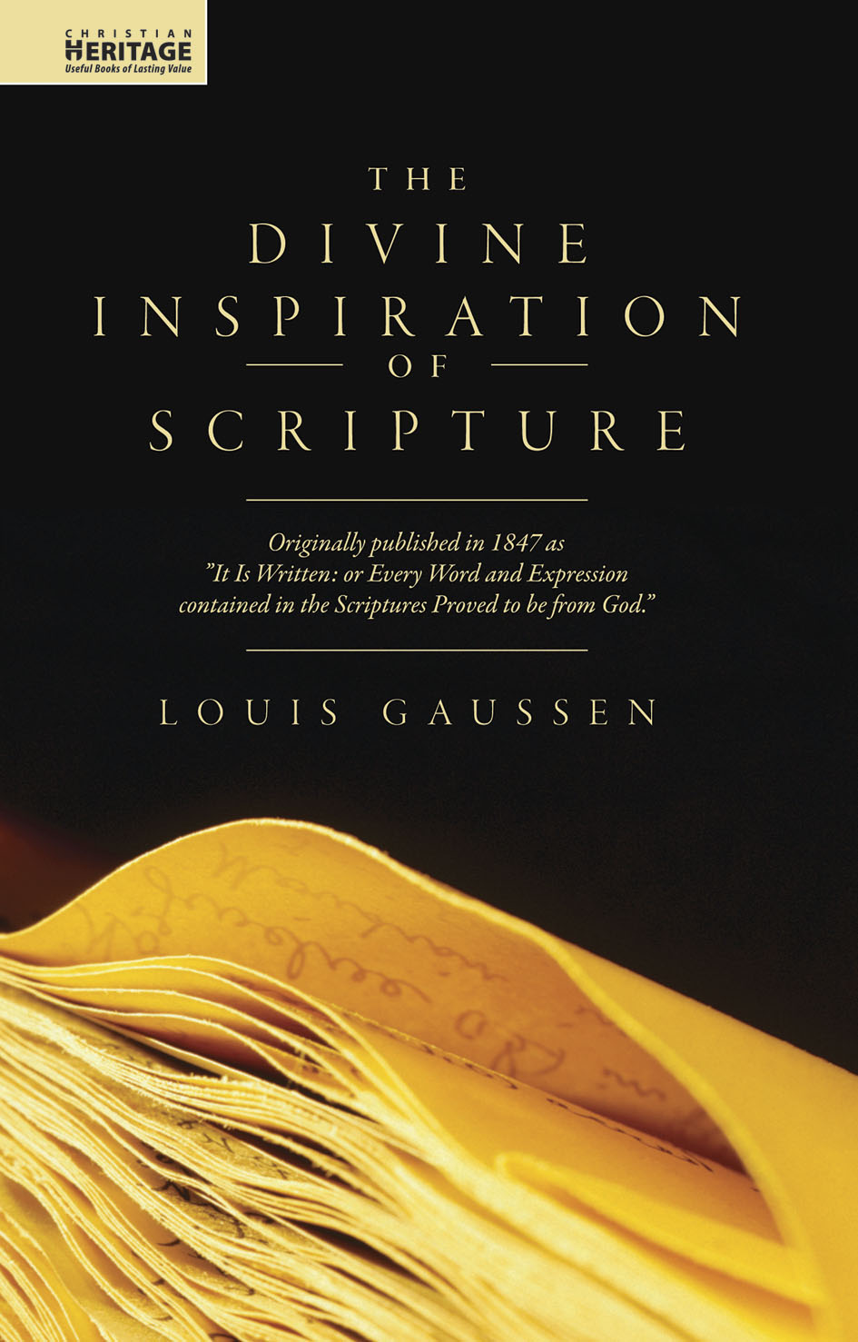 The Divine Inspiration of Scripture By Louis Gaussen (Hardback)