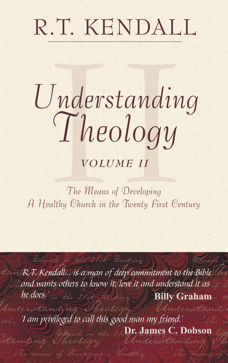 Understanding Theology Vol 2 By R T Kendall (Hardback) 9781857925371