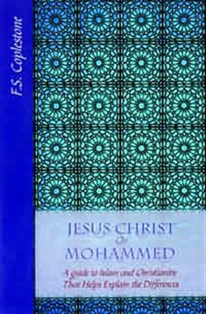 Jesus Christ or Mohammed By F Coplestone (Paperback) 9781857925883