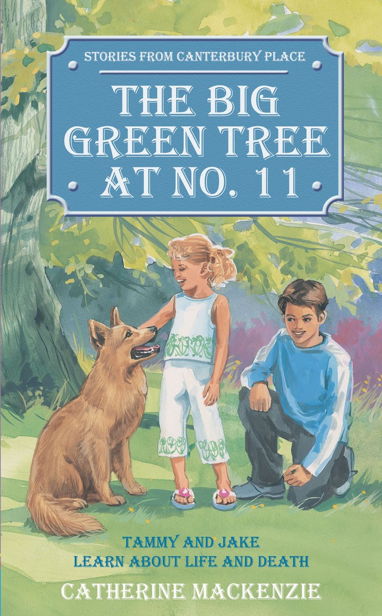 The Big Green Tree at No 11 By Catherine Mackenzie (Paperback)