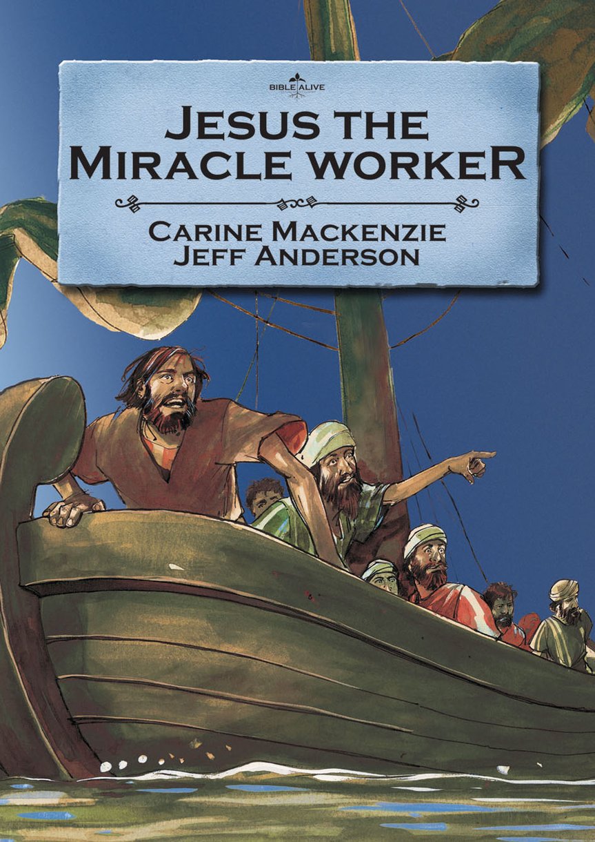 Jesus the Miracle Worker By Carine Mackenzie (Paperback) 9781857927528