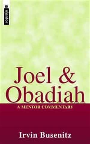 Joel & Obadiah Mentor Commentary By Irvin Busenitz (Hardback)