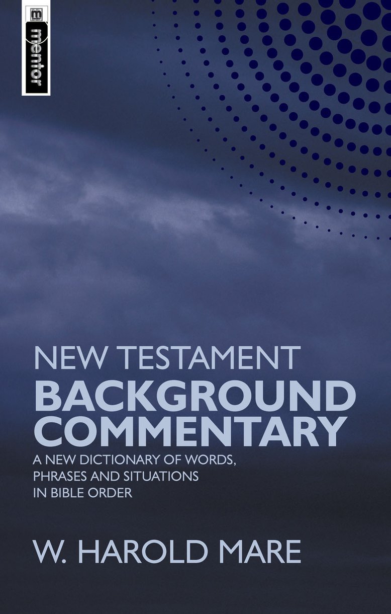 New Testament Commentry hardback By W Harold Mare (Hardback)