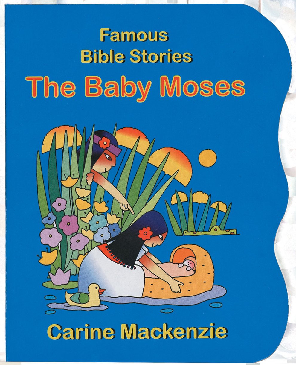 Famous Bible Stories The Baby Moses By Carine Mackenzie (Board book)