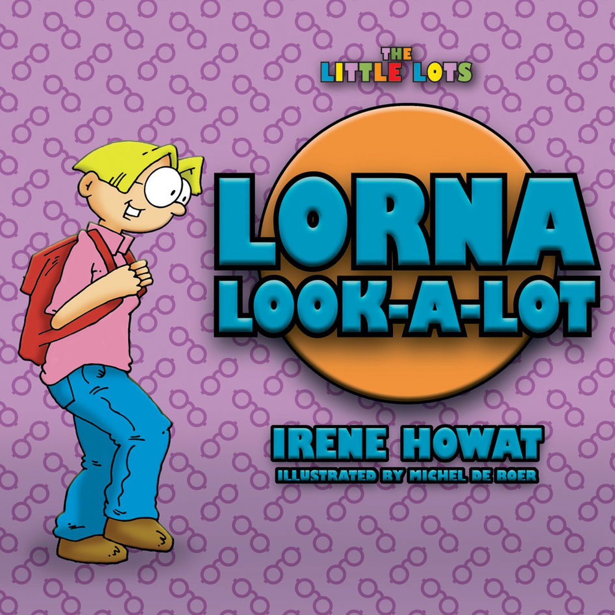 Lorna Look a Lot By Irene Howat (Paperback) 9781857929799