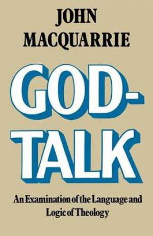 God Talk By John Macquarrie (Paperback) 9781859310243