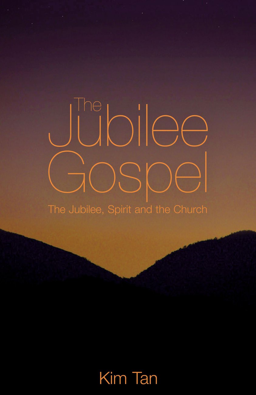 Jubilee Gospel By Tan Kim (Paperback) 9781860247033