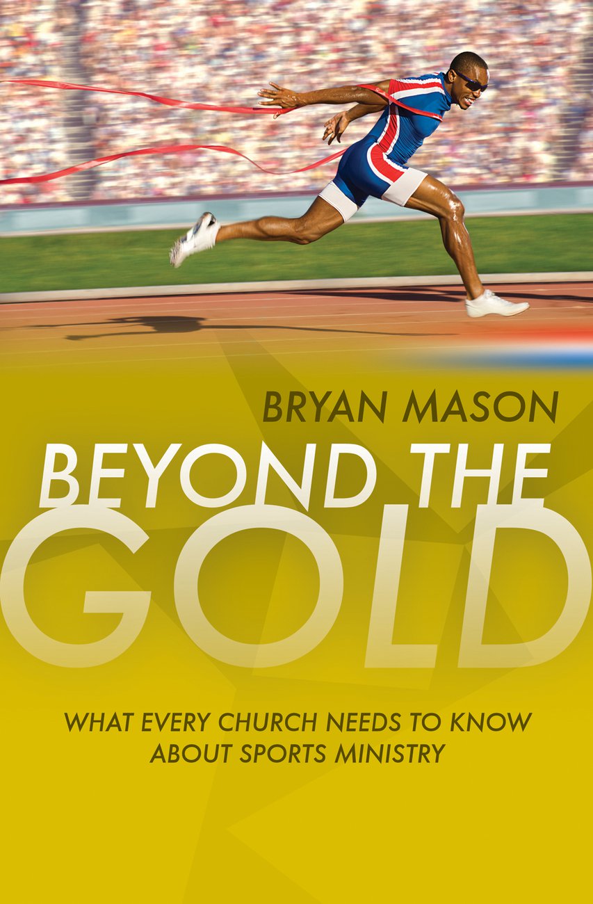 Beyond The Gold By Bryan Mason (Paperback) 9781860248115