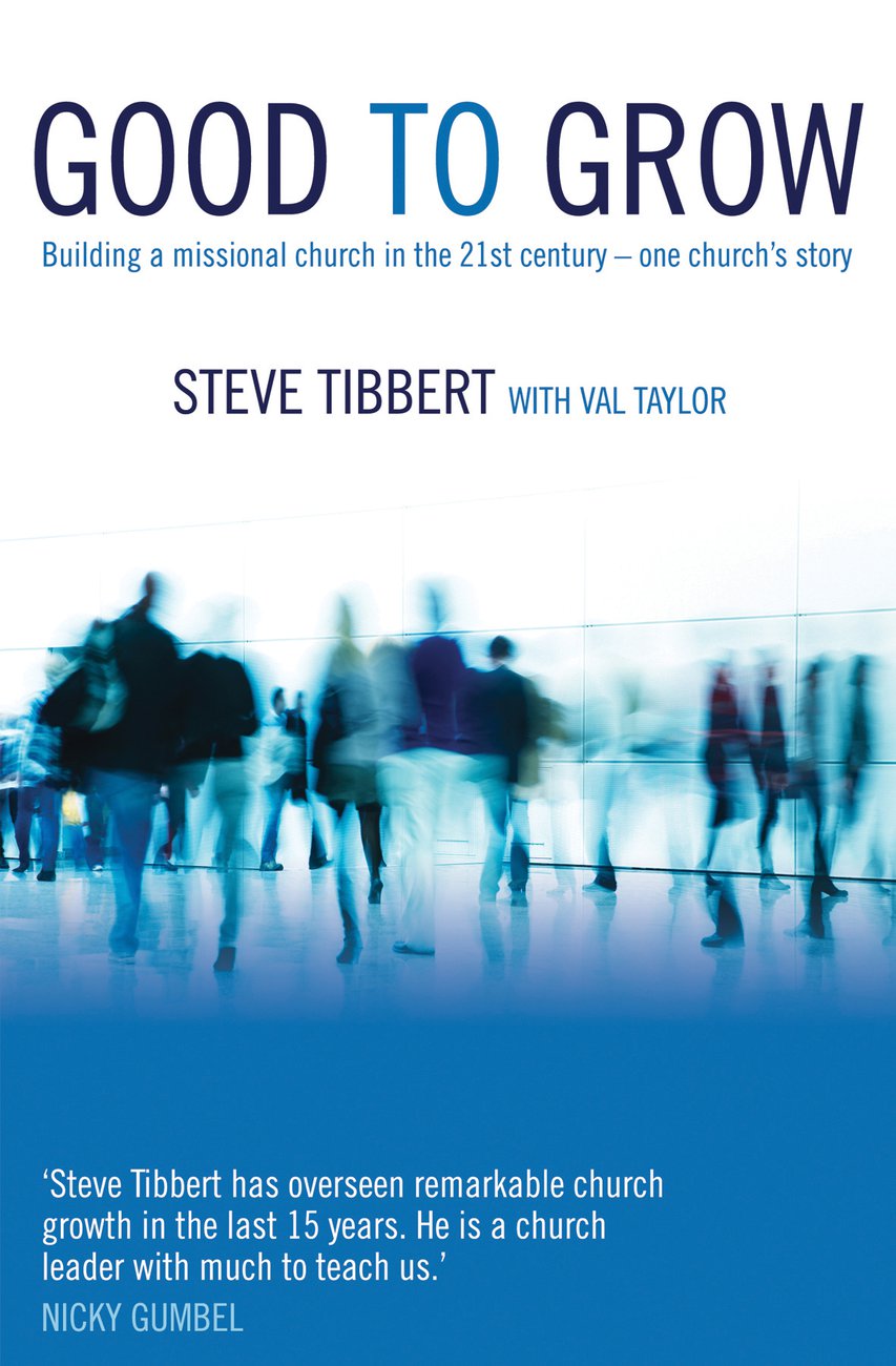 Good To Grow By Tibbert Steve Val Taylor (Paperback) 9781860248122