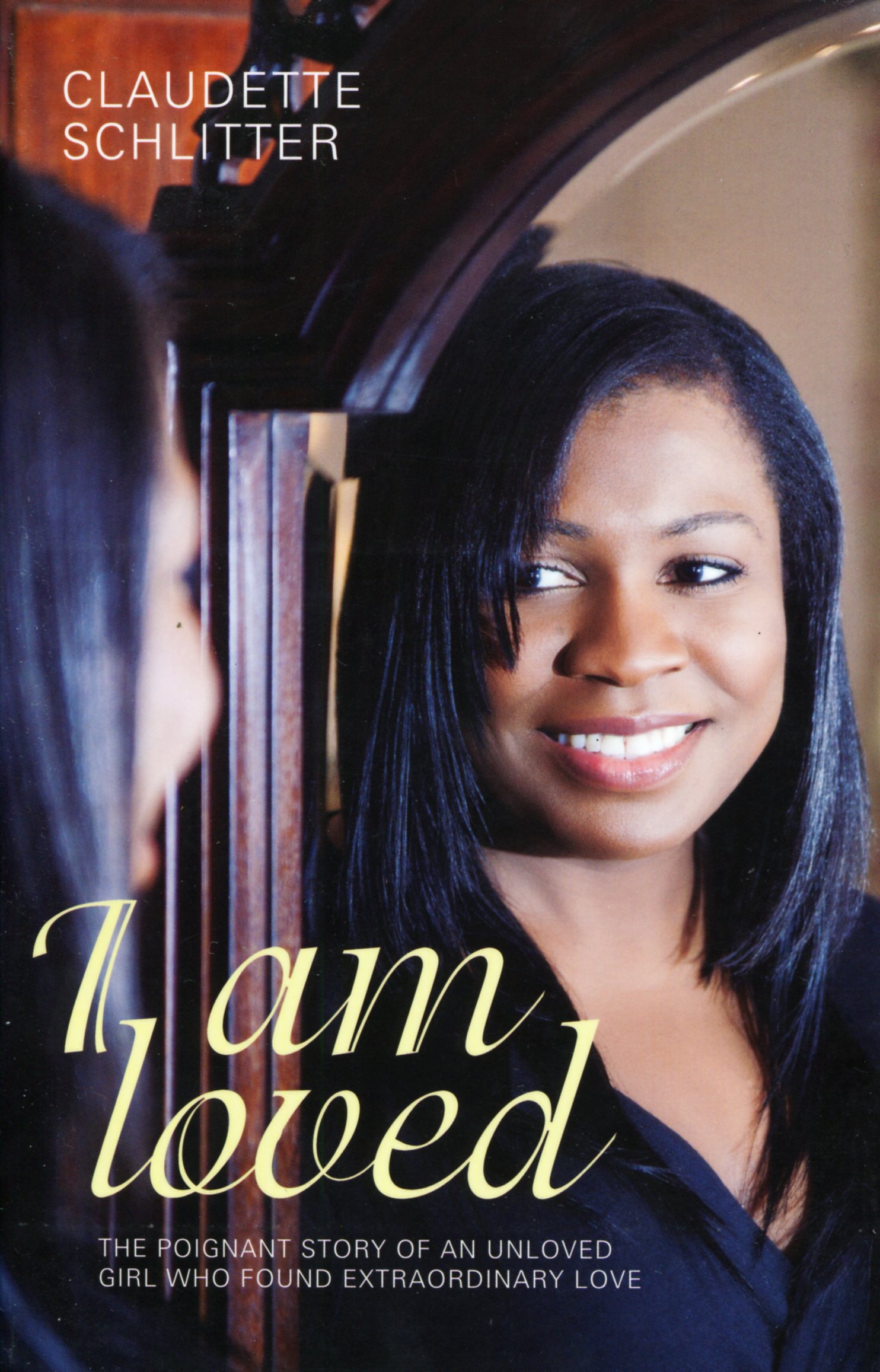 I Am Loved By Claudette Schlitter (Paperback) 9781860248603