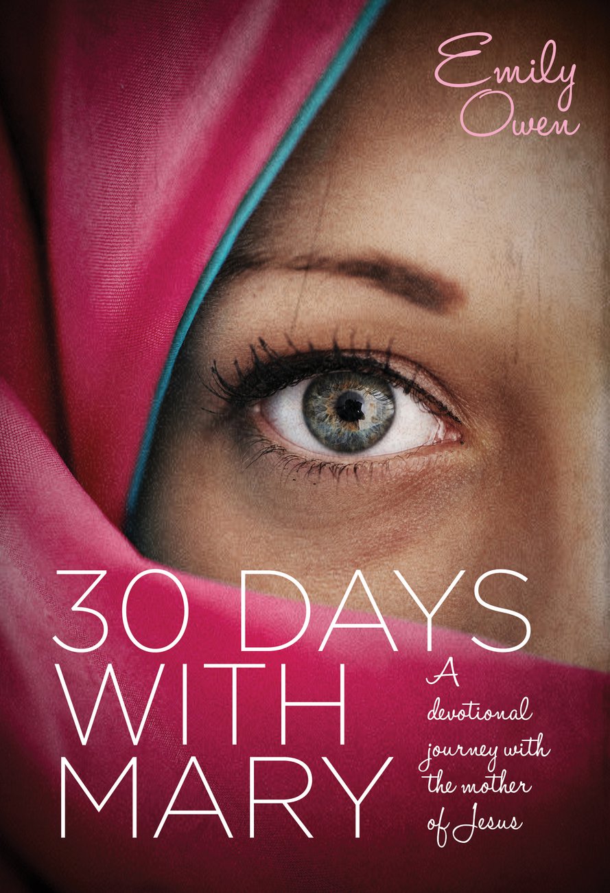 30 Days With Mary By Emily Owen (Paperback) 9781860249358