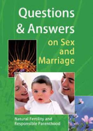 Questions and Answers About Sex and Marriage By C O'Donnell