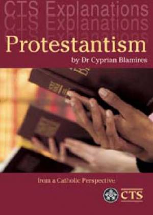 Protestantism By Cyprian Blamires (Paperback) 9781860824326