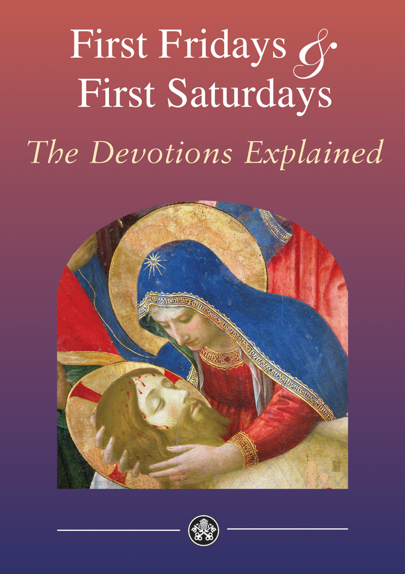 First Fridays and First Saturdays By Catholic Truth Society