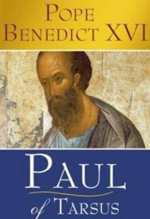 Paul of Tarsus By Benedict XVI (Hardback) 9781860825774