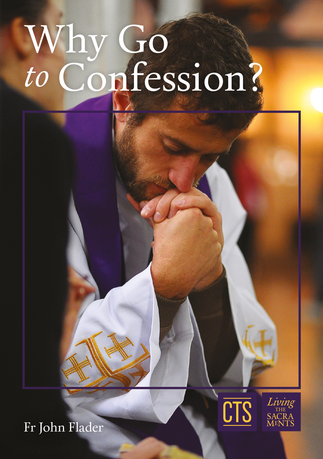 Why Go to Confession By John Flader (Paperback) 9781860826269