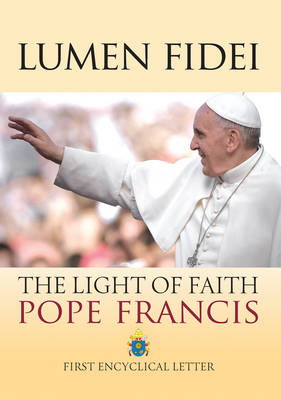 Lumen Fidei By Pope Francis (Paperback) 9781860828843