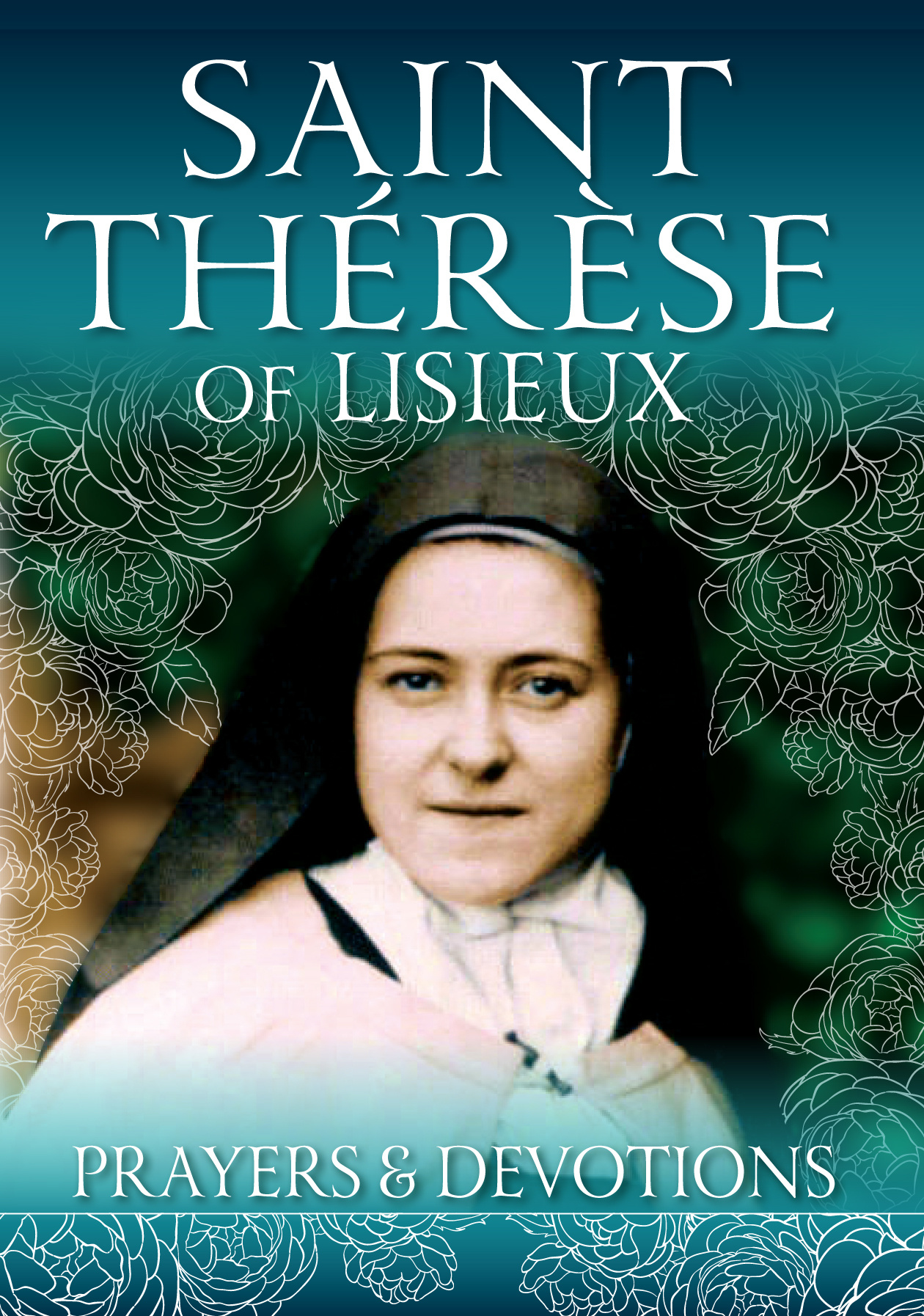 Saint Therese of Lisieux Prayers and Devotions (Paperback)