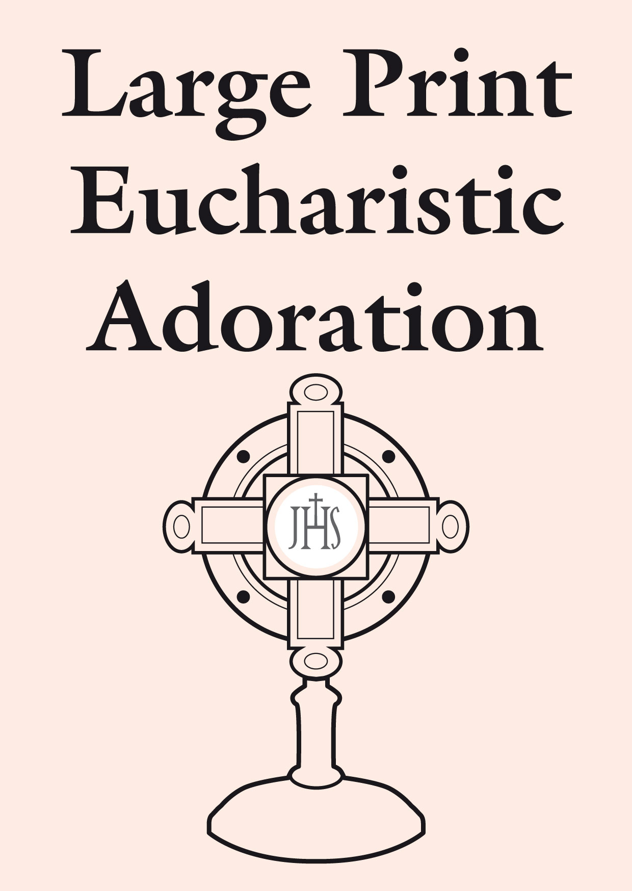 Large Print Eucharistic Adoration By Catholic Truth Society