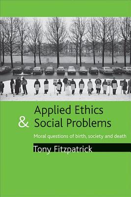 Applied Ethics and Social Problems