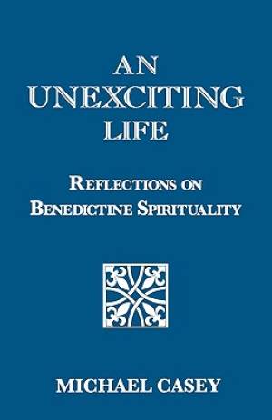 An Unexciting Life By Michael Casey (Paperback) 9781879007475