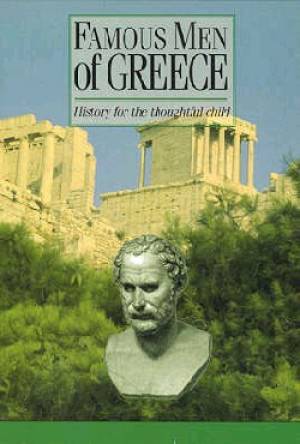 Famous Men Of Greece By Haaren John (Paperback) 9781882514014