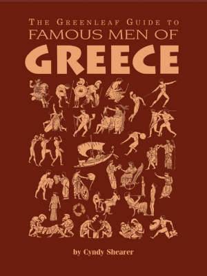 Greenleaf Guide To Famous Men Of Greece By Cyndy Shearer (Paperback)