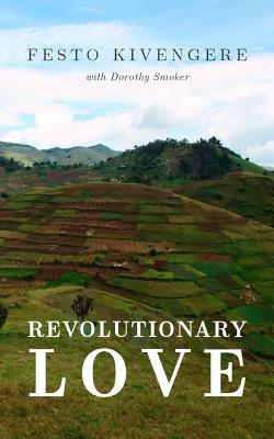 Revolutionary Love By Kivengere Festo (Paperback) 9781882840038