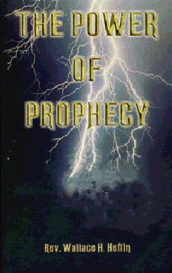 The Power of Prophecy By Heflin Wallace H (Paperback) 9781884369223