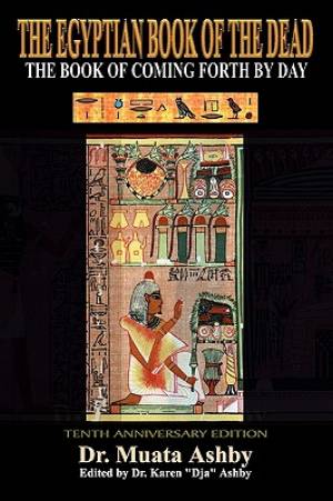 Ancient Egyptian Book of the Dead By Muata Ashby (Hardback)