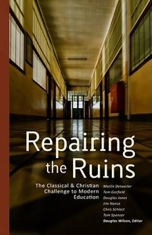 Repairing The Ruins By Wilson Douglas (Paperback) 9781885767141