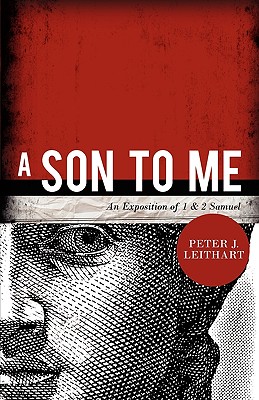 A Son to Me By Peter J Leithart (Paperback) 9781885767998