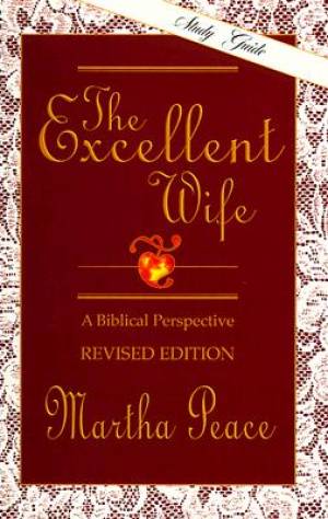 Excellent Wife Study Guide By Peace Martha (Paperback) 9781885904140