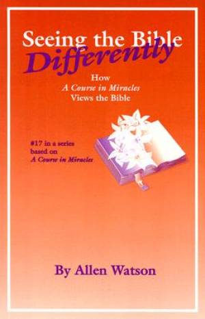 Seeing the Bible Differently By Allen Watson (Paperback) 9781886602076