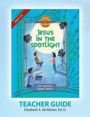 Discover 4 Yourself r Teacher Guide Jesus in the Spotlight