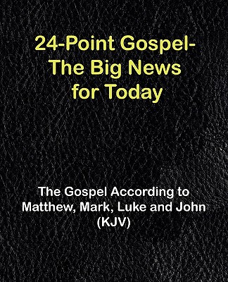 Gospel-KJV According to Matthew Mark Luke & John