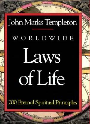 Worldwide Laws of Life 200 Eternal Spiritual Principles (Paperback)