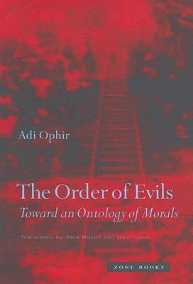 The Order of Evils Toward an Ontology of Morals