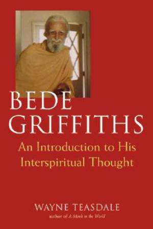 Bede Griffiths By Wayne Teasdale (Paperback) 9781893361775