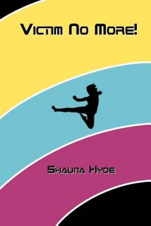 Victim No More By Shauna Marie Hyde (Paperback) 9781893729964