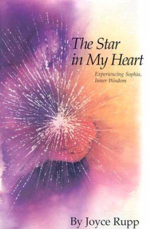 The Star in My Heart By Joyce Rupp (Paperback) 9781893732834