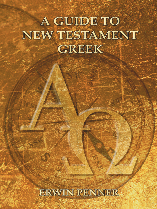 Guide To New Testament Greek By Erwin Penner (Paperback) 9781894667111