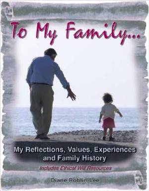 To My Family By Diane Roblin-Lee (Paperback) 9781897186046