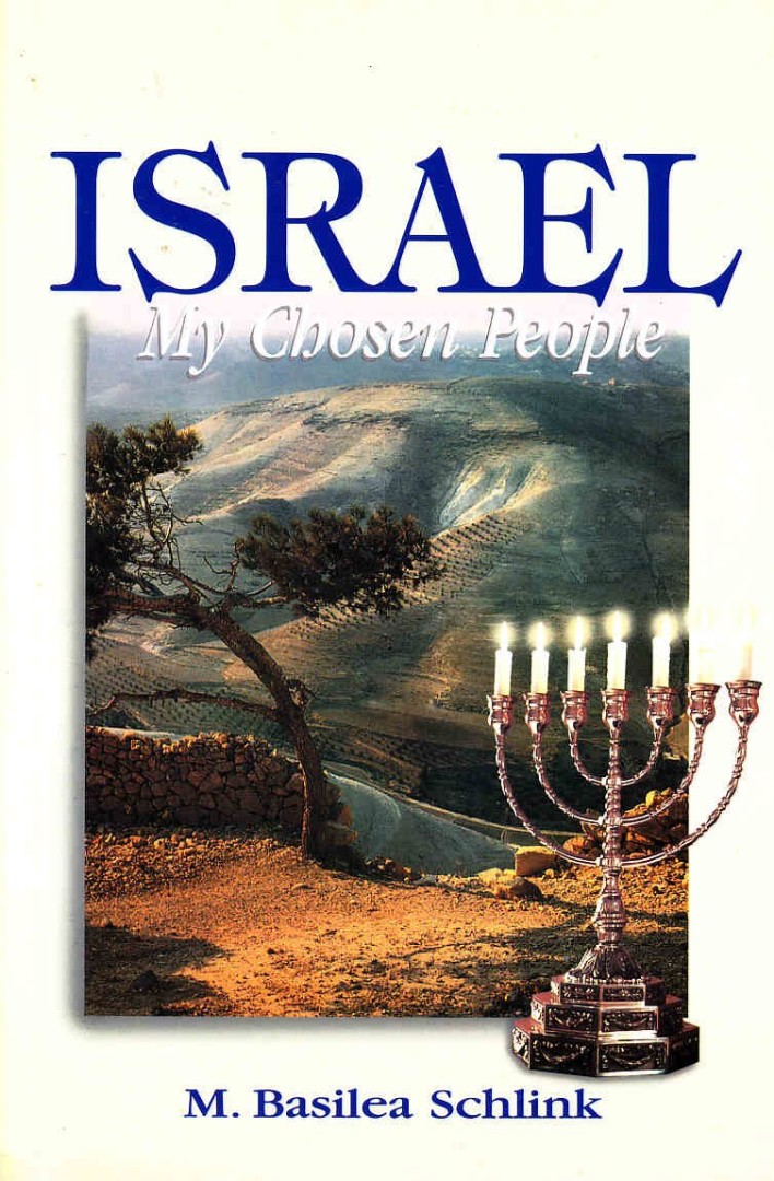 Israel My Chosen People By Basilea Schlink (Paperback) 9781897647103