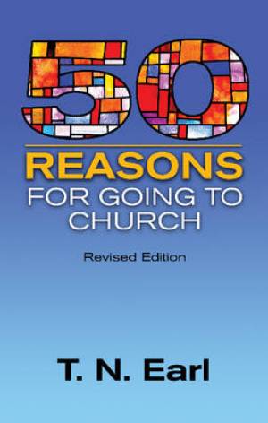 50 Reasons For Going To Church By T n Earl (Paperback) 9781898595694